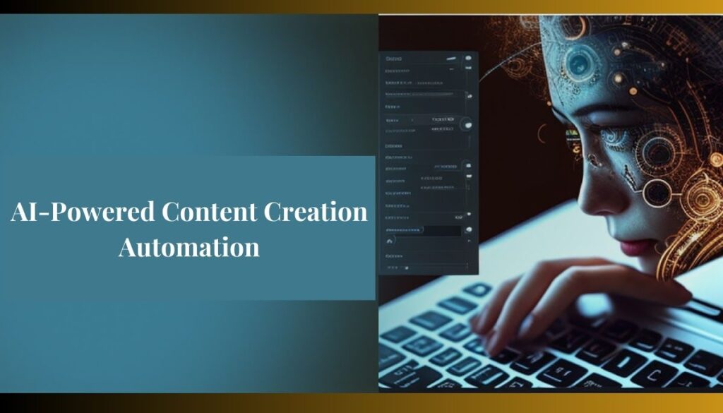 AI-Powered Content Creation Automation